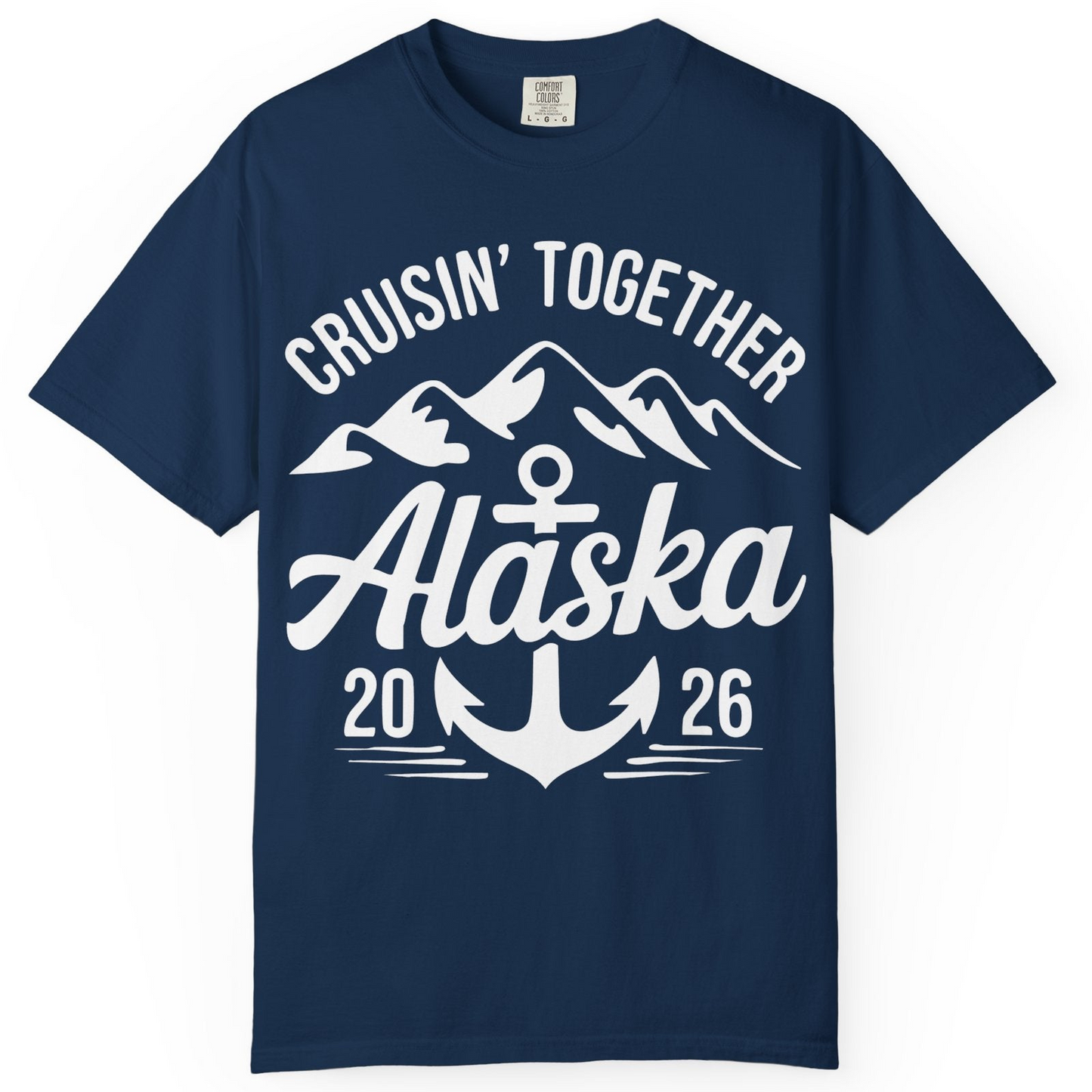 Alaska Cruise Shirt Comfort Colors T-Shirt – Unknown – Alaska Cruise Shirts