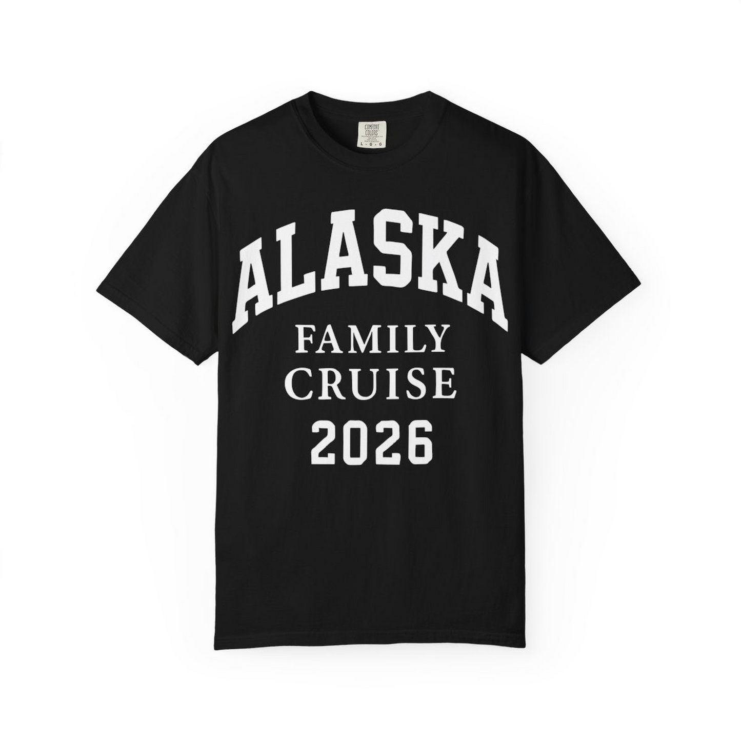 Alaska Family Cruise 2026 Matching Vacation Shirt for Groups — Comfort Comfort Colors T-Shirt – Black – Alaska Cruise Shirts
