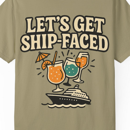 Lets Get Ship Faced Shirt Comfort Colors T-Shirt – Khaki – Alaska Cruise Shirts Close Up