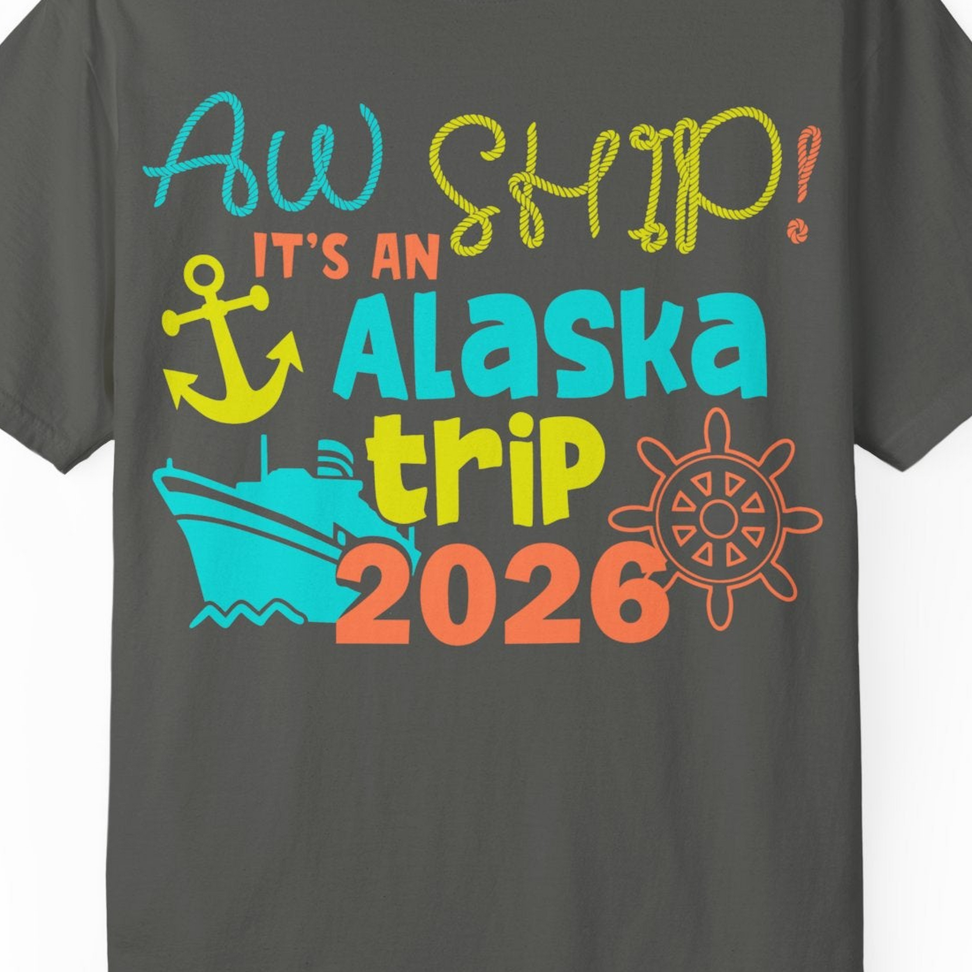 Alaska Trip 2026 Shirt Fun Nautical Cruise Family Group Matching Tee — Comfort Comfort Colors T-Shirt – Pepper – Alaska Cruise Shirts Close Up