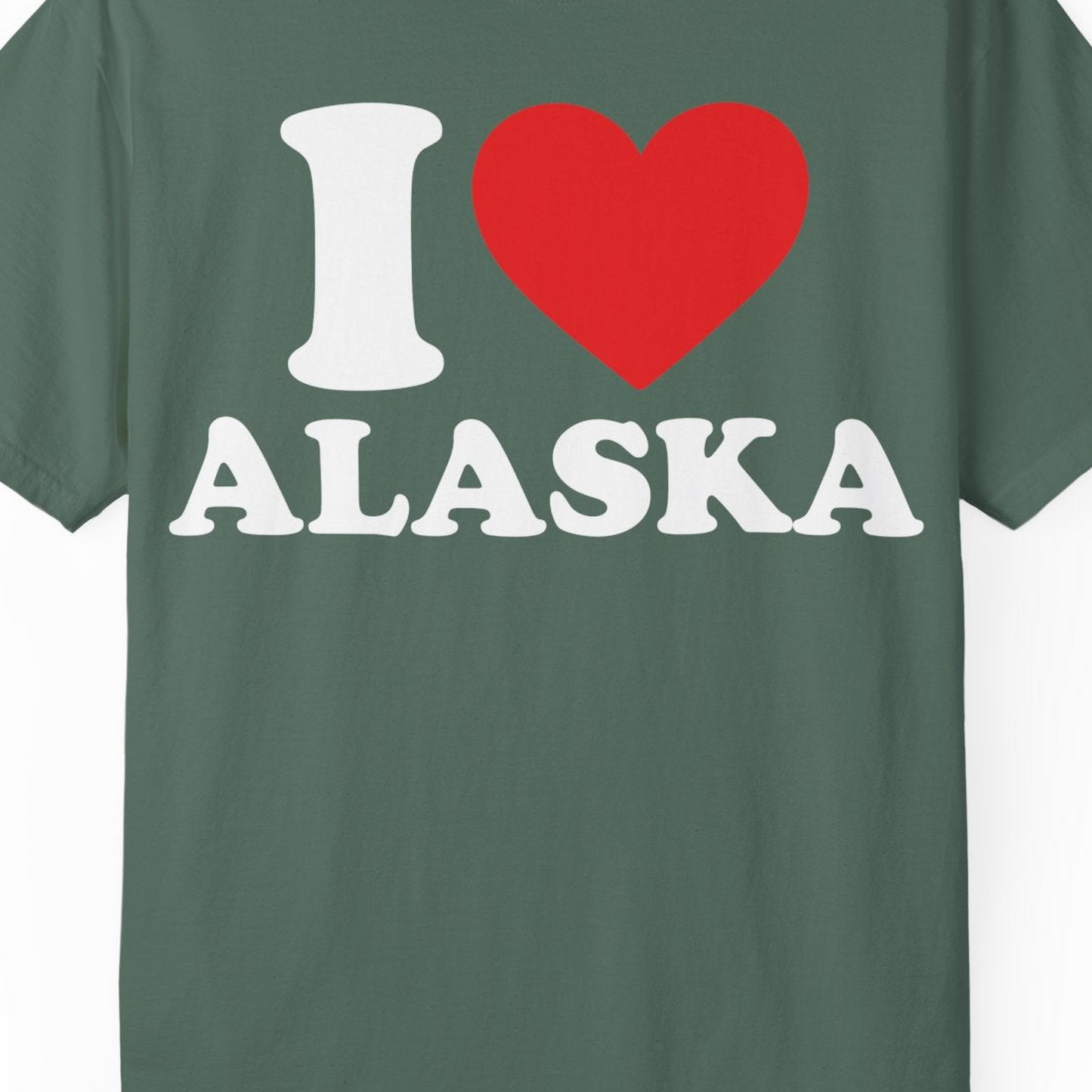 I Love Alaska Shirt Comfort Colors T-Shirt – Blue Spruce – Alaska Cruise Shirts Close Up