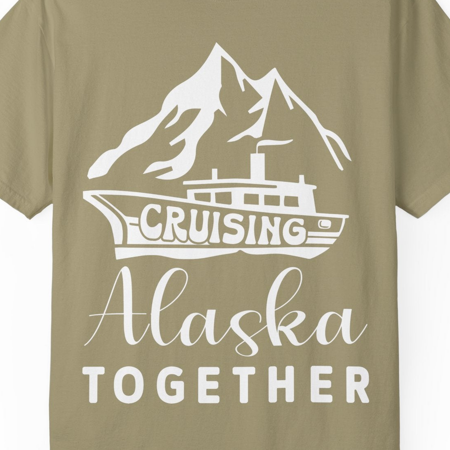 Cruising Alaska Together Mountains and Ship Family Cruise Shirt — Comfort Comfort Colors T-Shirt – Khaki – Alaska Cruise Shirts Close Up