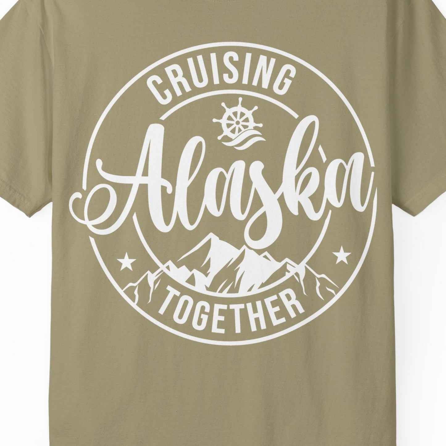 Cruising Alaska Together Shirt Comfort Colors T-Shirt – Khaki – Alaska Cruise Shirts Close Up