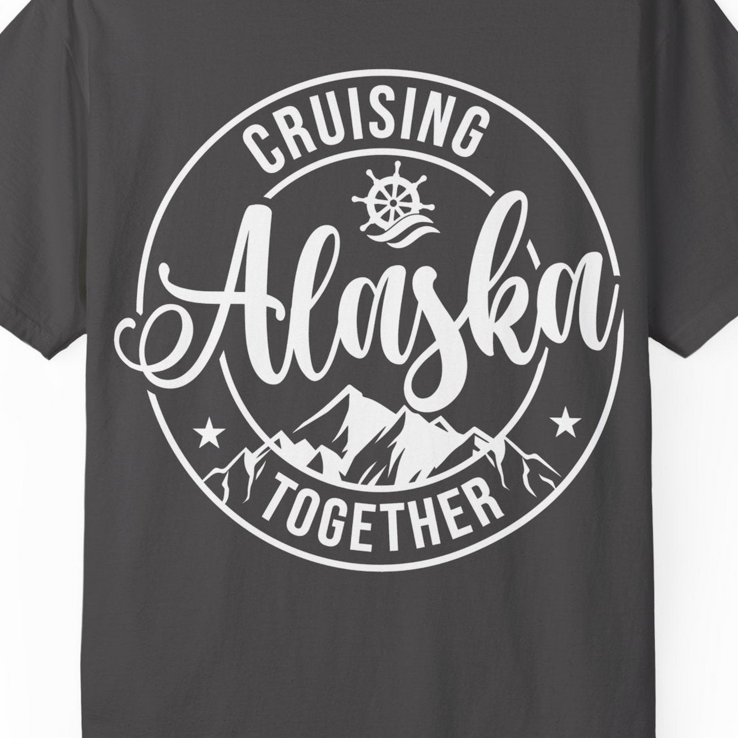 Cruising Alaska Together Shirt Comfort Colors T-Shirt – Graphite – Alaska Cruise Shirts Close Up