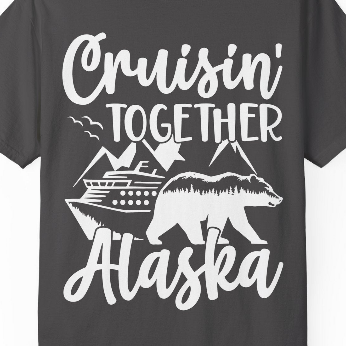 Alaska Cruise Adventure Shirt Comfort Colors T-Shirt – Graphite – Alaska Cruise Shirts Close Up
