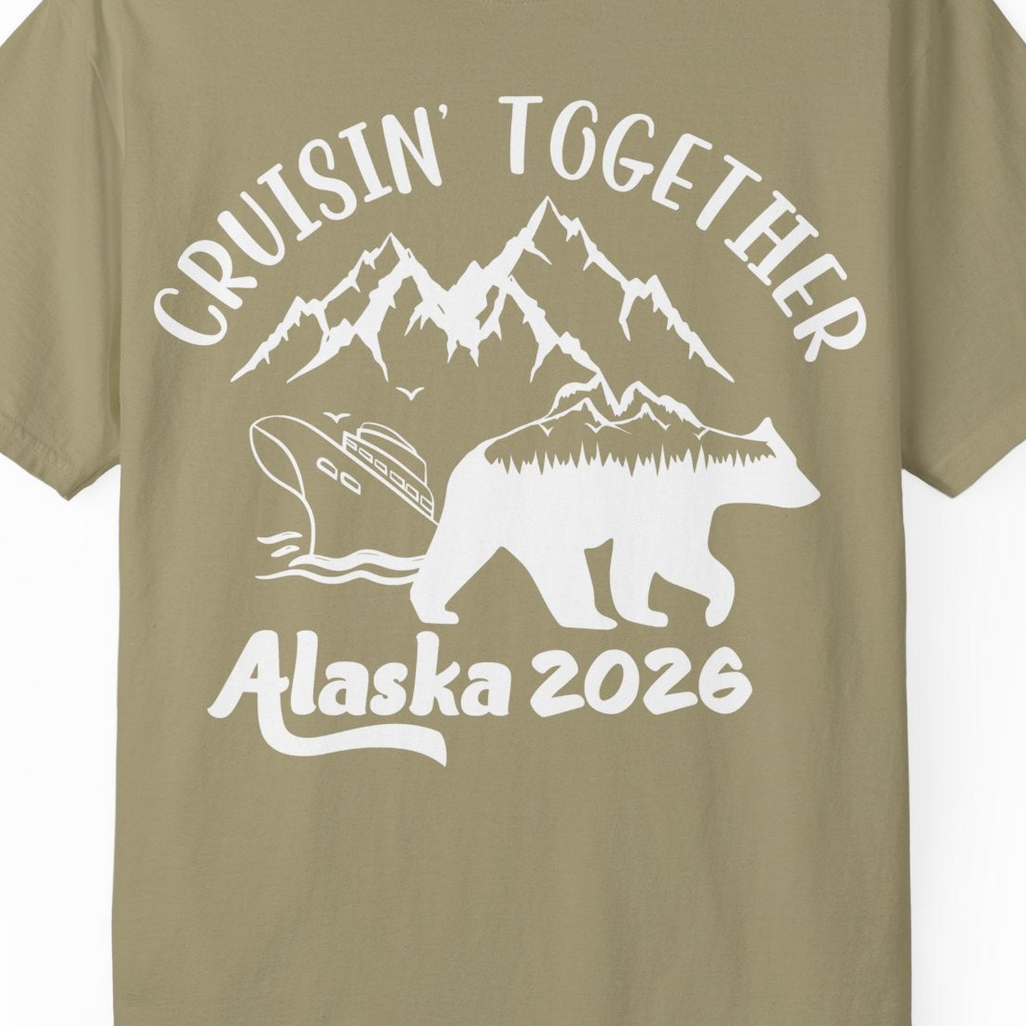 Cruisin Together Alaska 2026 Bear Mountain Group Cruise Shirt — Comfort Comfort Colors T-Shirt – Khaki – Alaska Cruise Shirts Close Up