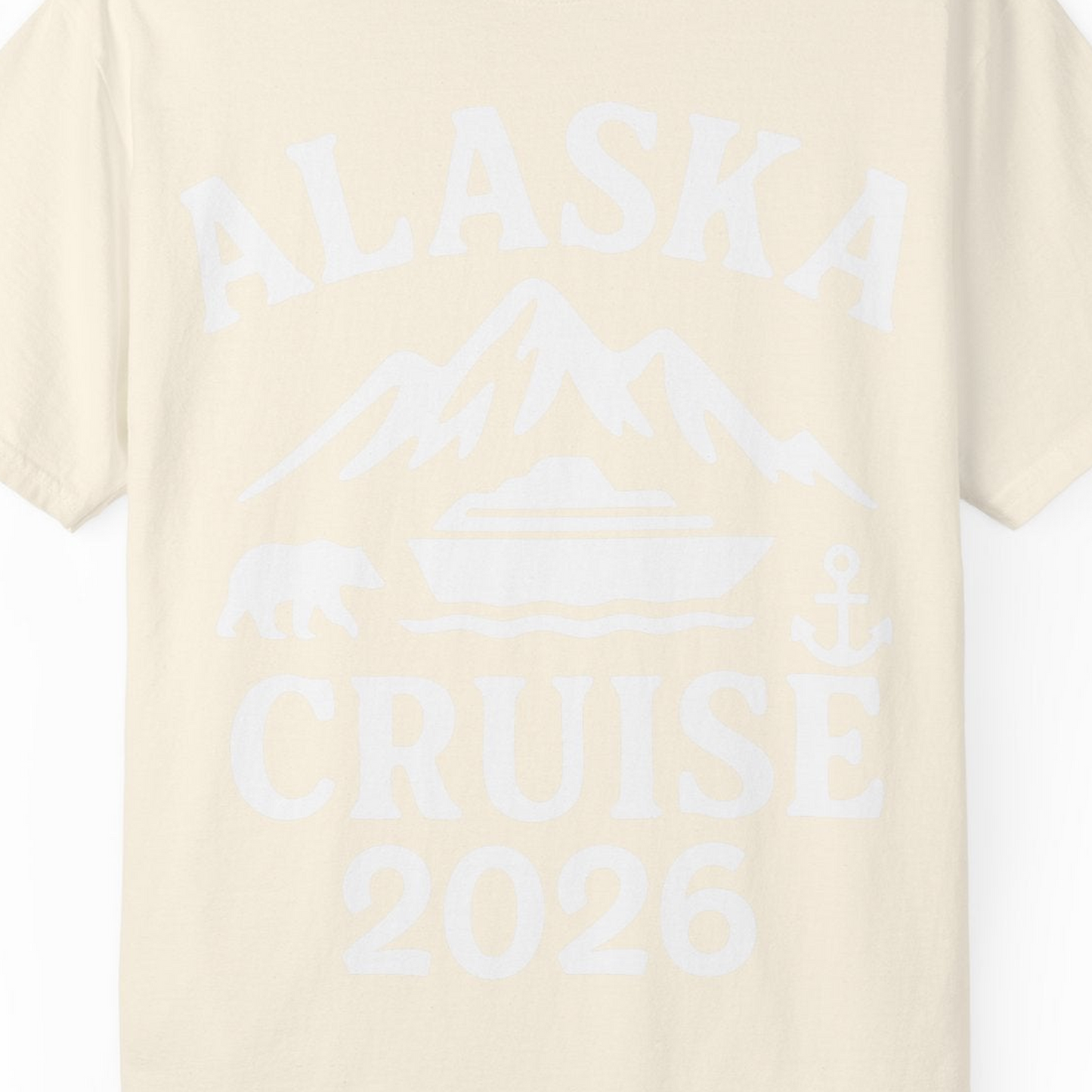 Alaska Cruise 2026 Shirt Comfort Colors T-Shirt – Ivory – Alaska Cruise Shirts Close Up