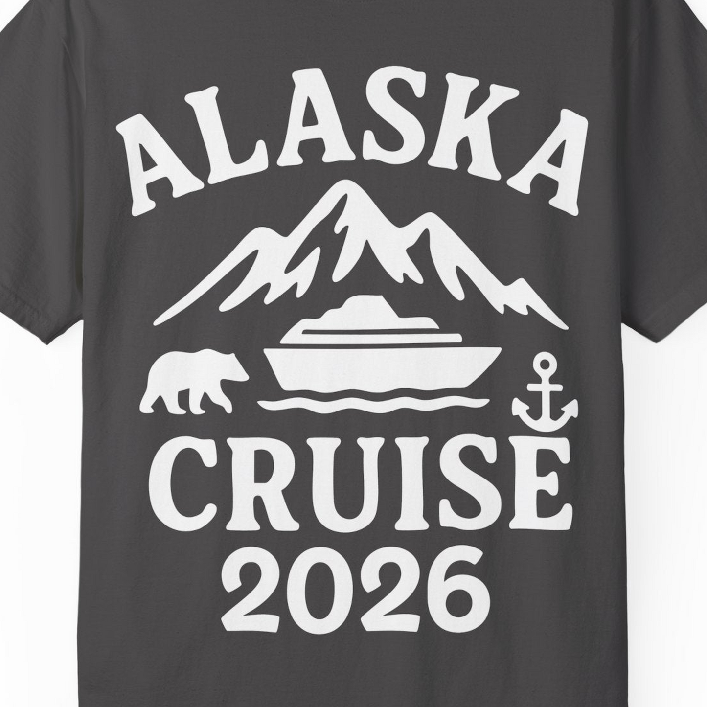 Alaska Cruise 2026 Shirt Comfort Colors T-Shirt – Graphite – Alaska Cruise Shirts Close Up