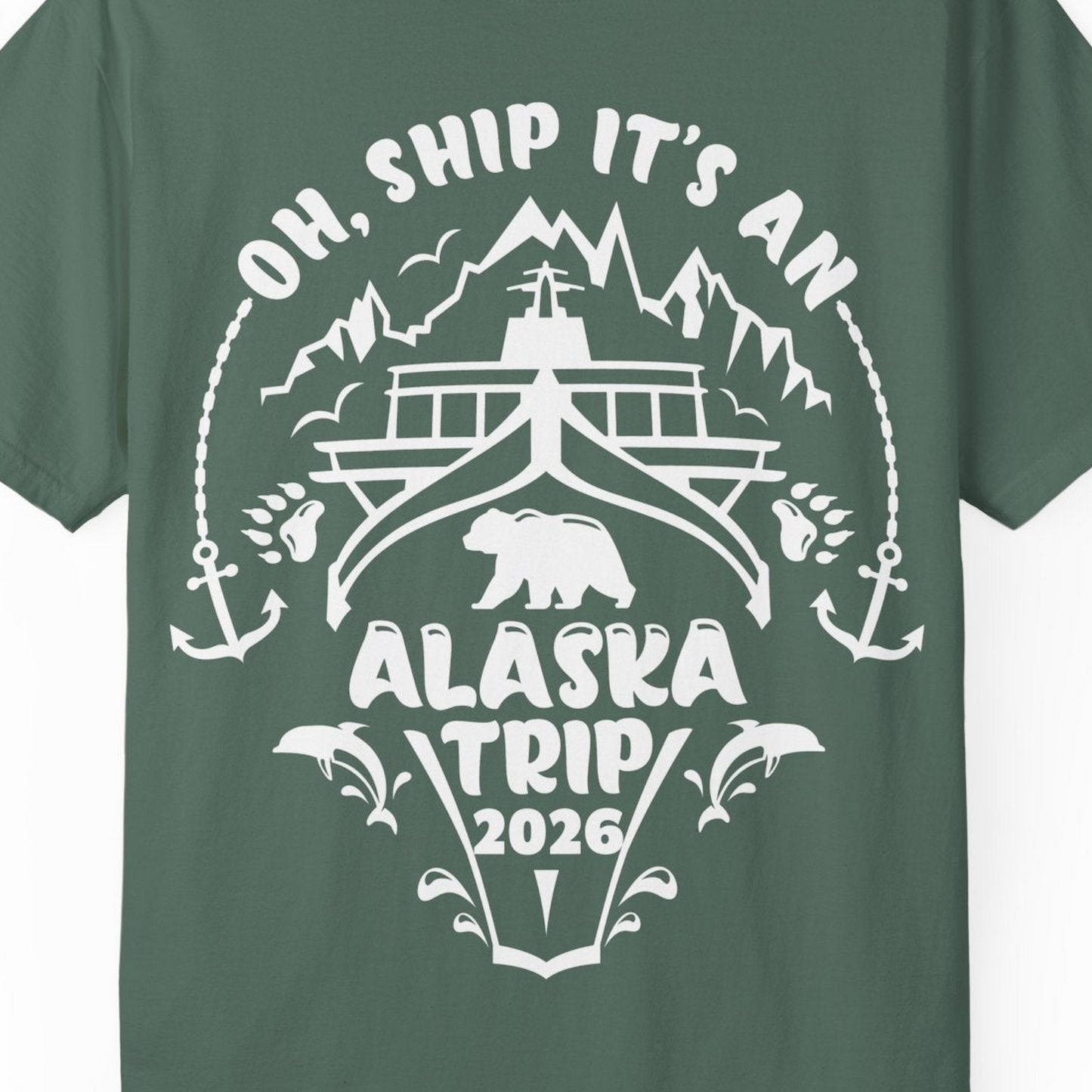 Oh Ship It’s an Alaska Trip 2026 Cruise and Wildlife Shirt — Comfort Comfort Colors T-Shirt – Blue Spruce – Alaska Cruise Shirts Close Up