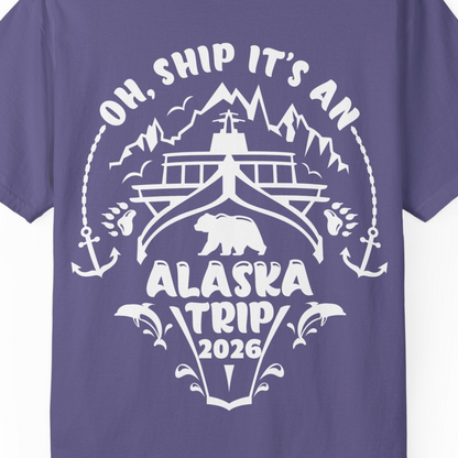 Oh Ship It’s an Alaska Trip 2026 Cruise and Wildlife Shirt — Comfort Comfort Colors T-Shirt – Grape – Alaska Cruise Shirts Close Up