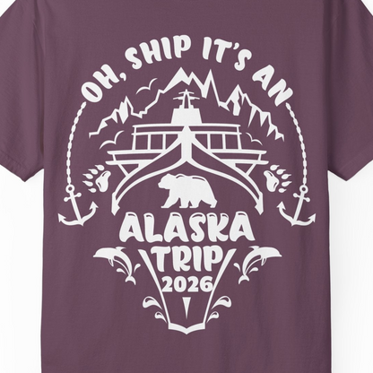 Oh Ship It’s an Alaska Trip 2026 Cruise and Wildlife Shirt — Comfort Comfort Colors T-Shirt – Berry – Alaska Cruise Shirts Close Up