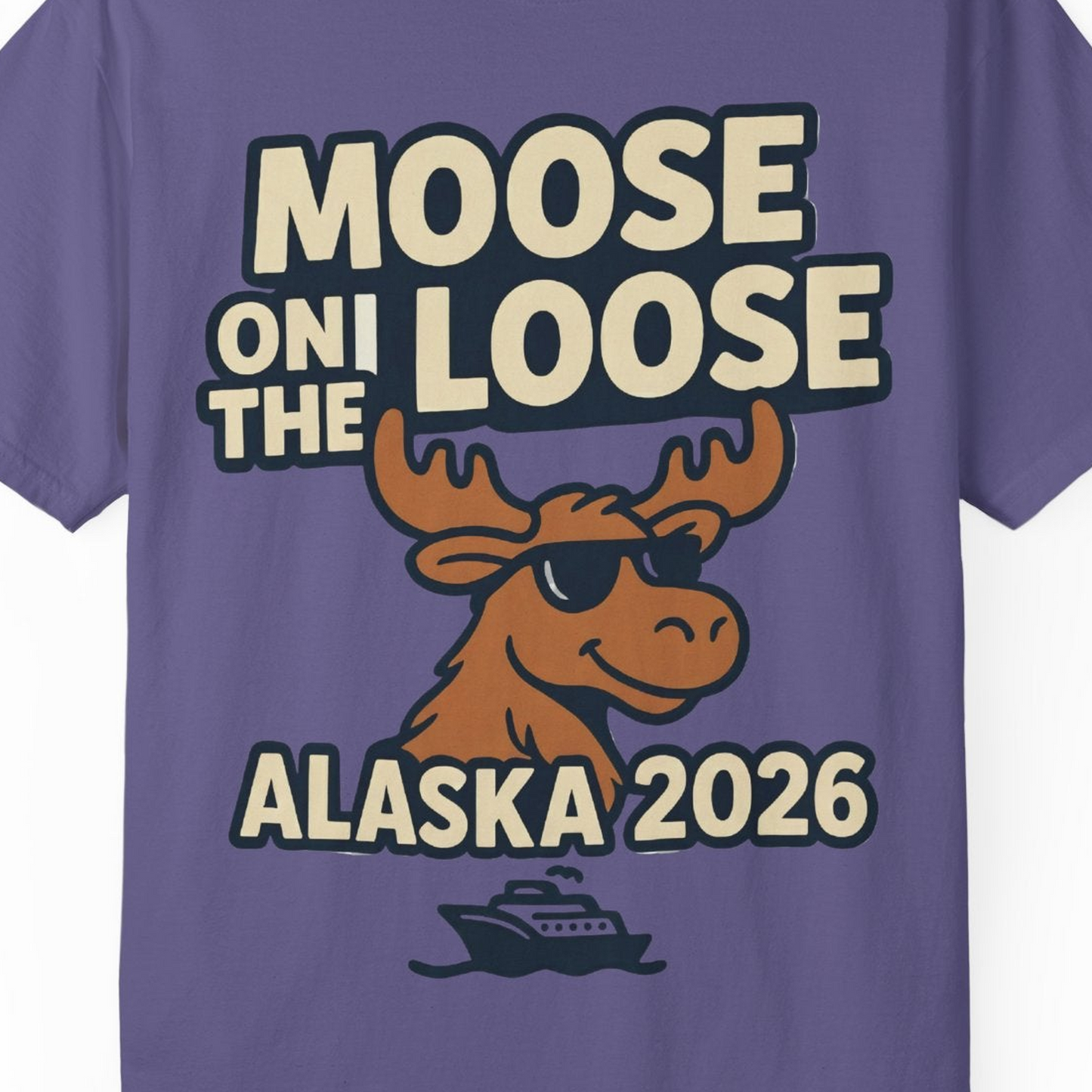 Moose on the Loose Alaska 2026 Cruise Cartoon Funny Shirt — Comfort Comfort Colors T-Shirt – Grape – Alaska Cruise Shirts Close Up