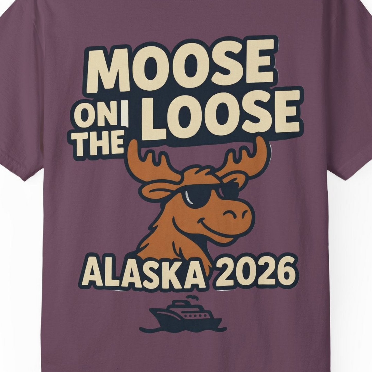 Moose on the Loose Alaska 2026 Cruise Cartoon Funny Shirt — Comfort Comfort Colors T-Shirt – Berry – Alaska Cruise Shirts Close Up