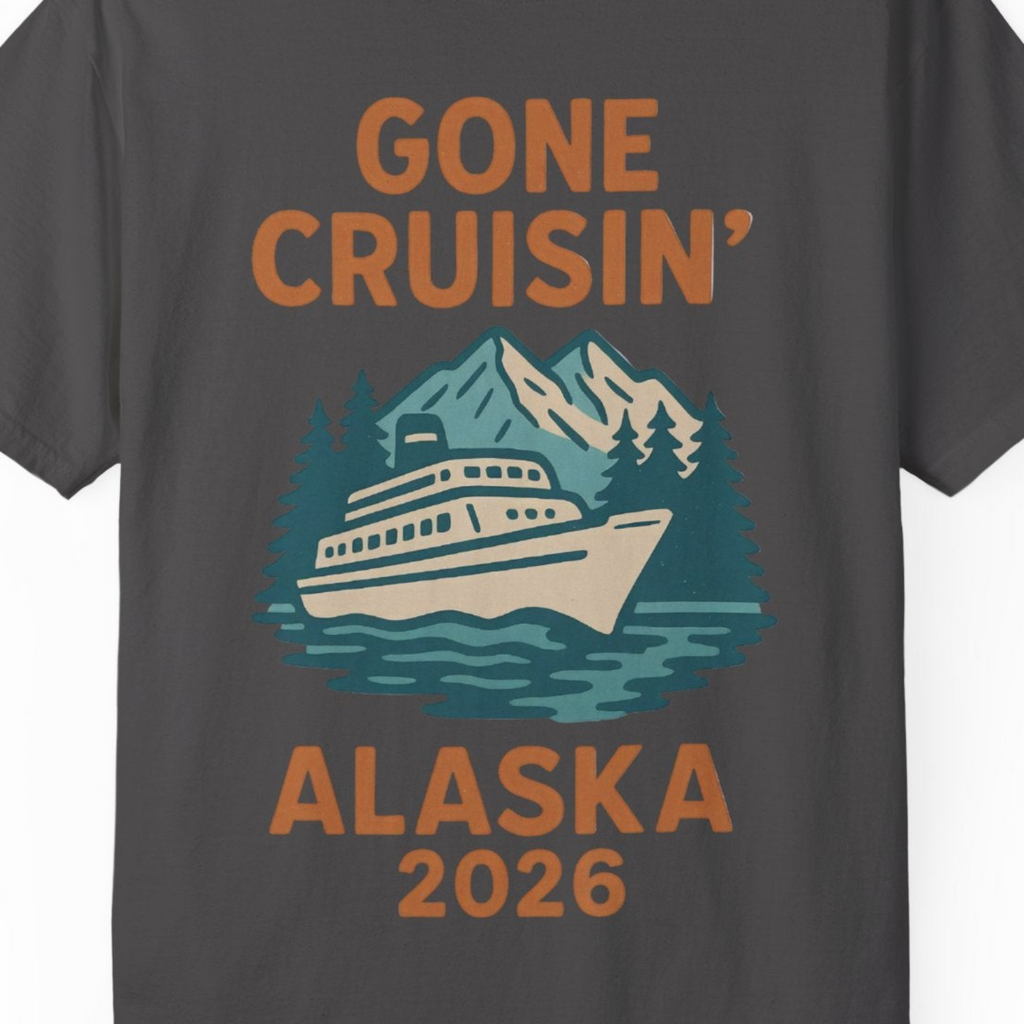 Gone Cruisin Alaska 2026 Retro Cruise Ship Nature Scenery Shirt — Comfort Comfort Colors T-Shirt – Graphite – Alaska Cruise Shirts Close Up