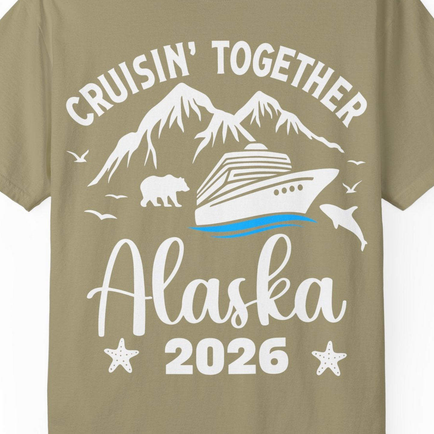 Alaska Cruise Adventure 2026 Shirt Comfort Colors T-Shirt – Khaki – Alaska Cruise Shirts Close Up