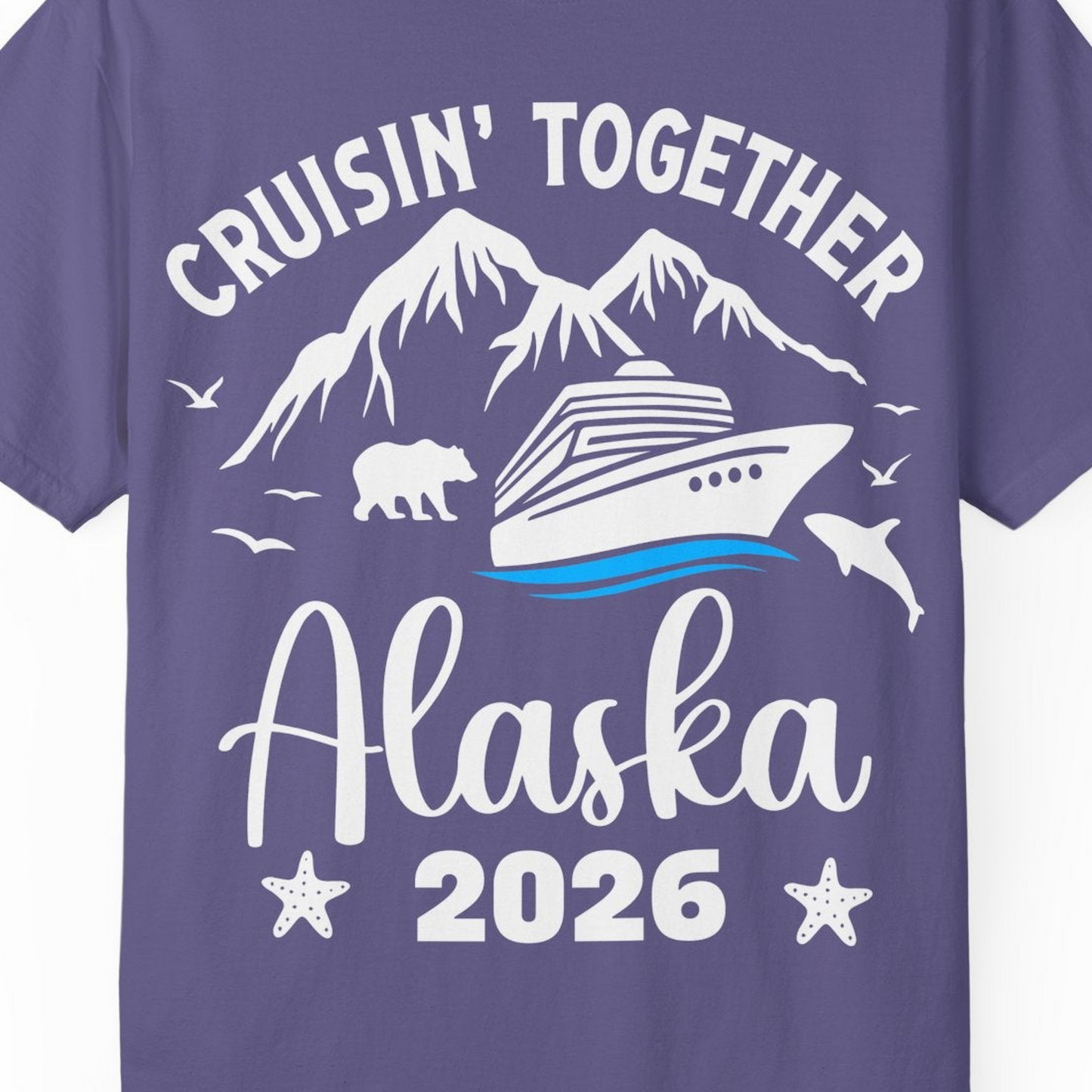 Alaska Cruise Adventure 2026 Shirt Comfort Colors T-Shirt – Grape – Alaska Cruise Shirts Close Up