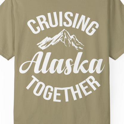 Cruising Alaska Together Mountain Adventure Travel Couples Shirt — Comfort Comfort Colors T-Shirt – Khaki – Alaska Cruise Shirts Close Up