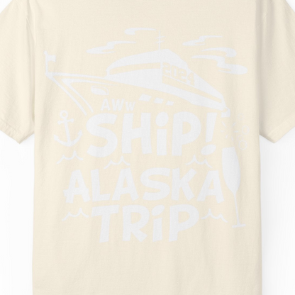 Aww Ship Alaska Cruise Shirt Comfort Colors T-Shirt – Ivory – Alaska Cruise Shirts Close Up