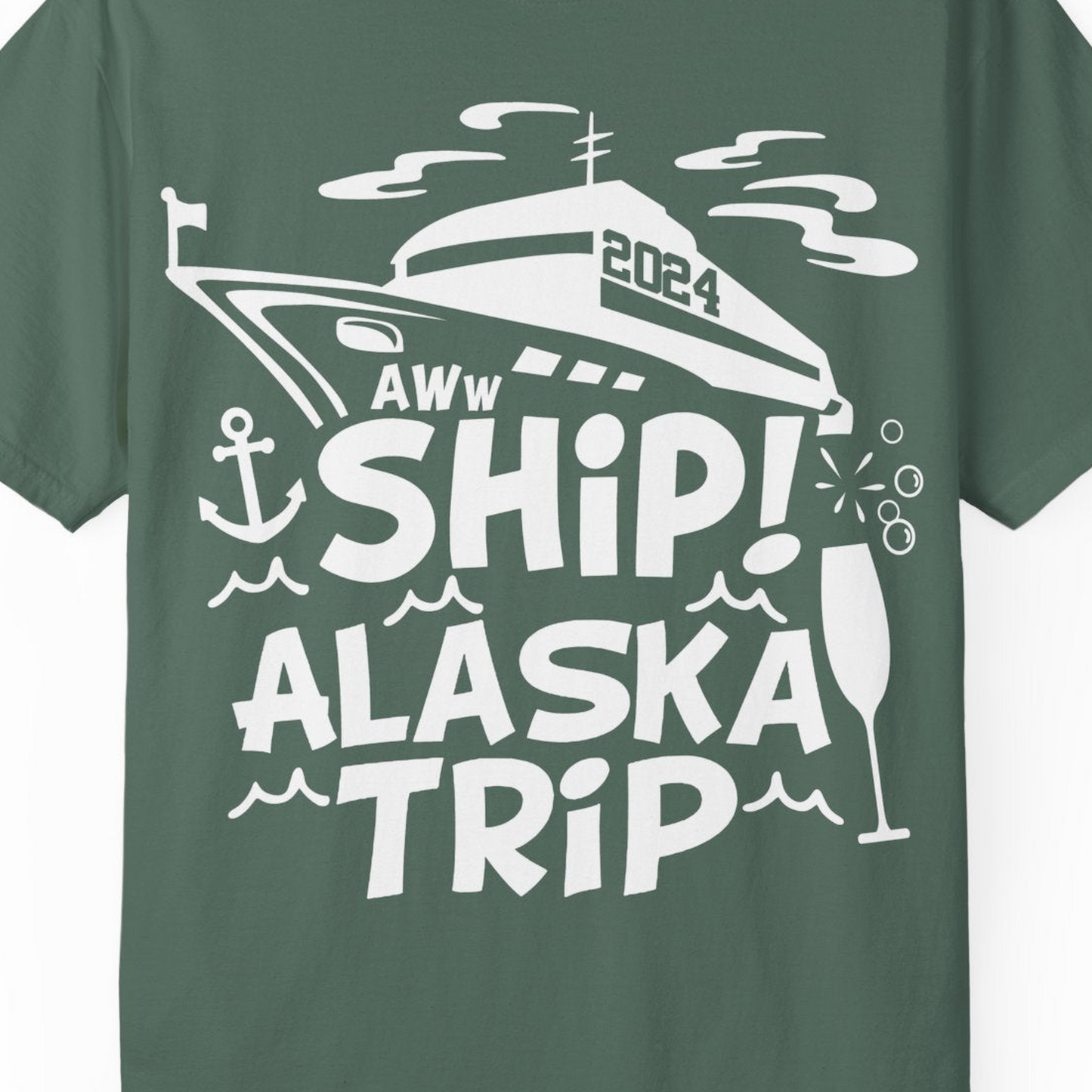 Aww Ship Alaska Cruise Shirt Comfort Colors T-Shirt – Blue Spruce – Alaska Cruise Shirts Close Up
