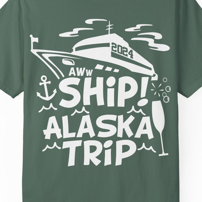 Aww Ship Alaska Cruise Shirt Comfort Colors T-Shirt – Blue Spruce – Alaska Cruise Shirts Close Up