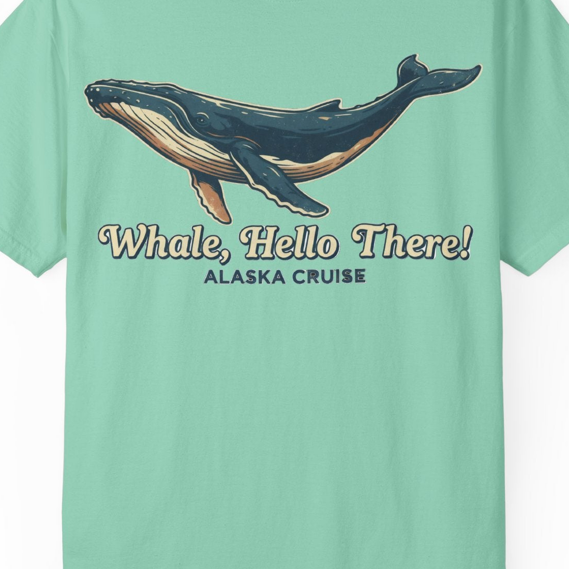 Whale Hello There Alaska Cruise Shirt Comfort Colors T-Shirt – Island Reef – Alaska Cruise Shirts Close Up