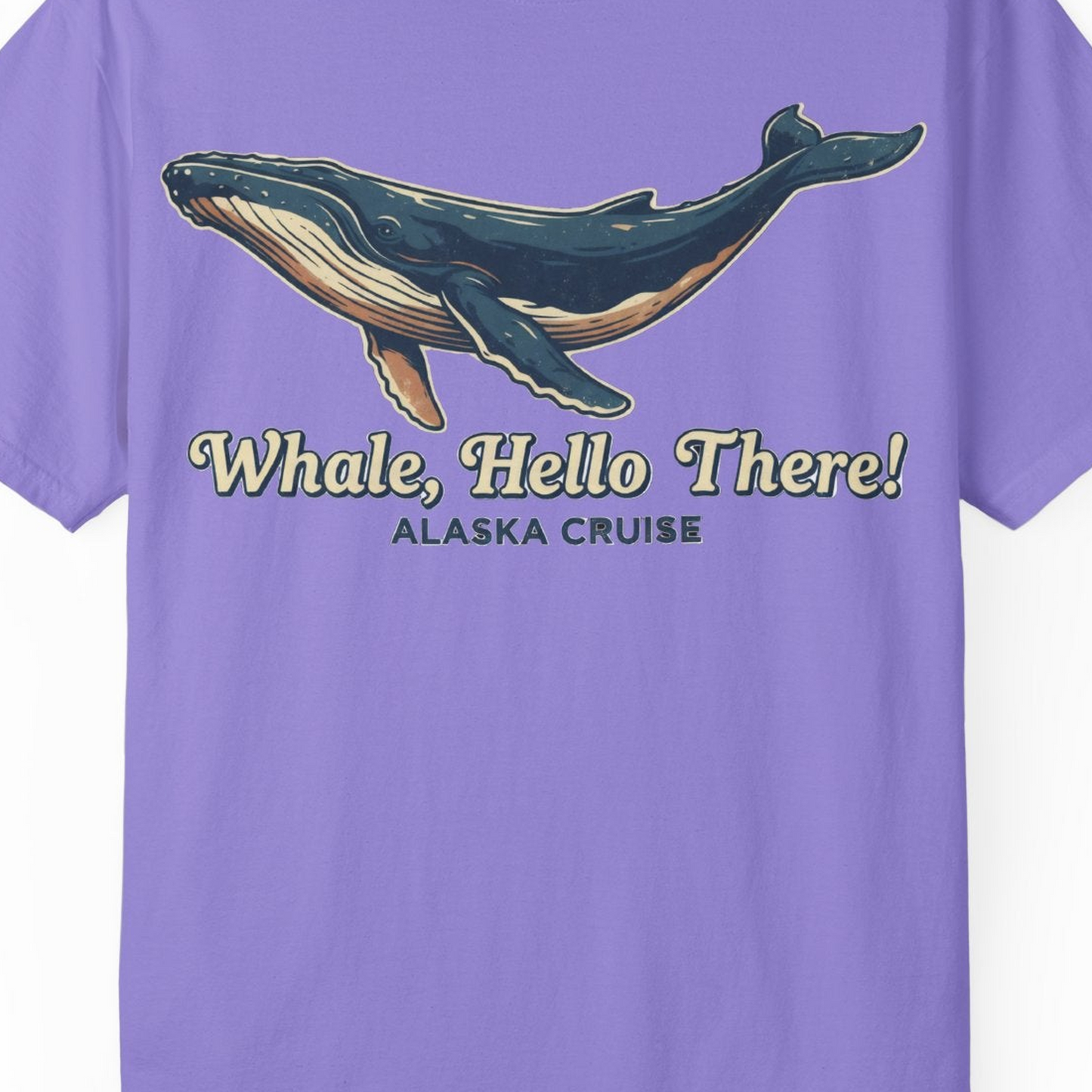 Whale Hello There Alaska Cruise Shirt Comfort Colors T-Shirt – Violet – Alaska Cruise Shirts Close Up