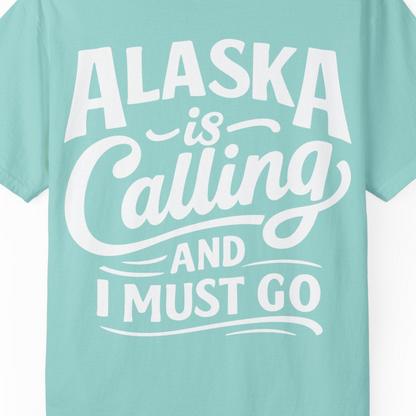 Alaska Is Calling Adventure Typography Shirt Comfort Colors T-Shirt – Chalky Mint – Alaska Cruise Shirts Close Up