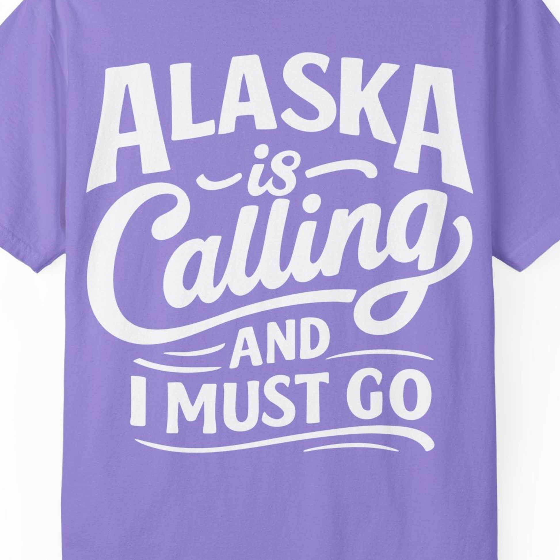 Alaska Is Calling Adventure Typography Shirt Comfort Colors T-Shirt – Violet – Alaska Cruise Shirts Close Up