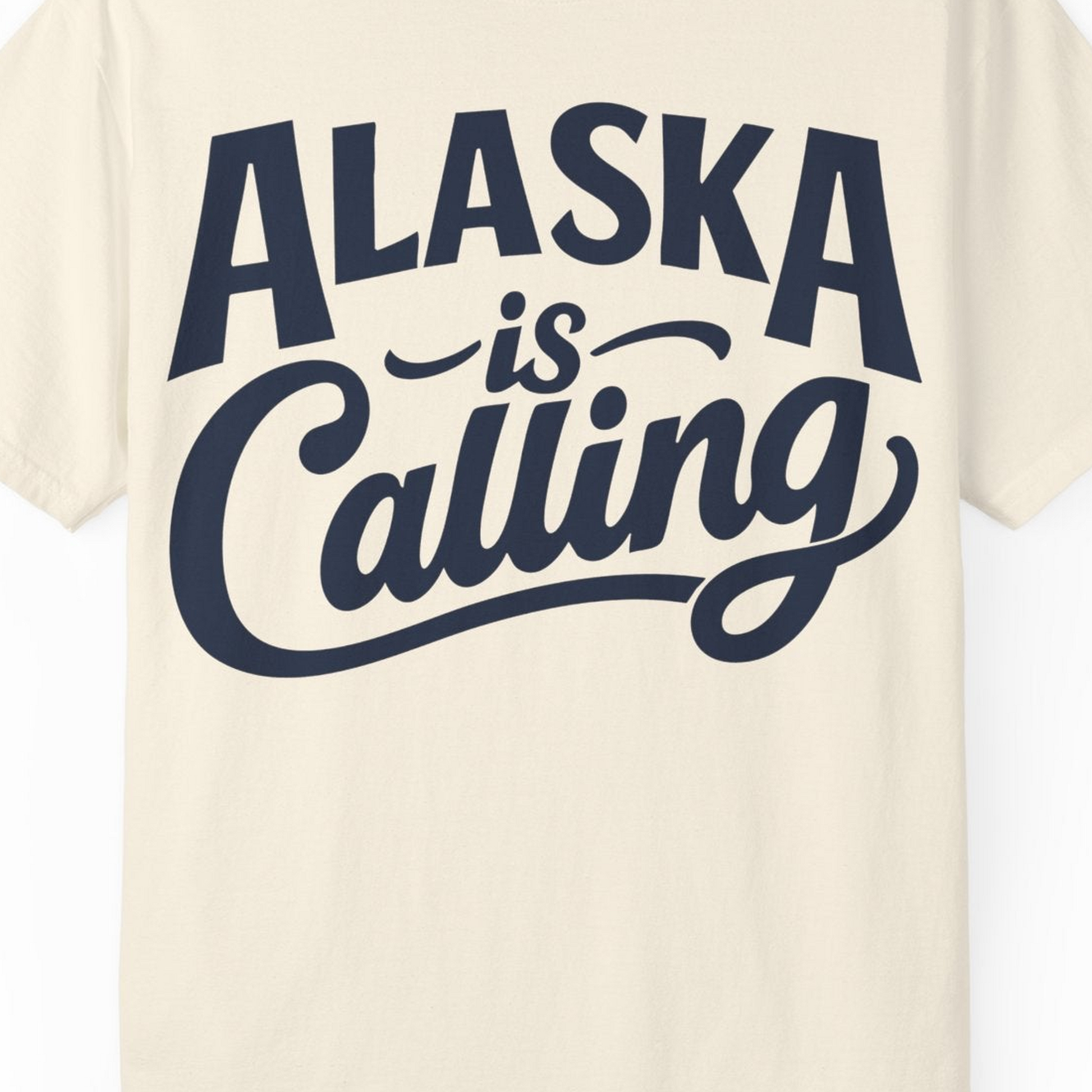 Alaska Is Calling Shirt Comfort Colors T-Shirt – Ivory – Alaska Cruise Shirts Close Up
