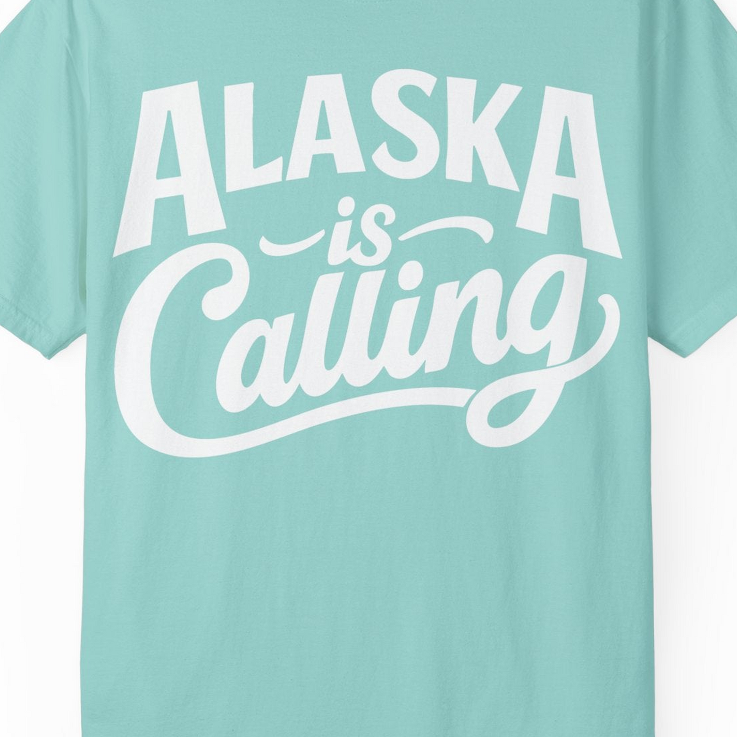 Alaska Is Calling Shirt Comfort Colors T-Shirt – Chalky Mint – Alaska Cruise Shirts Close Up