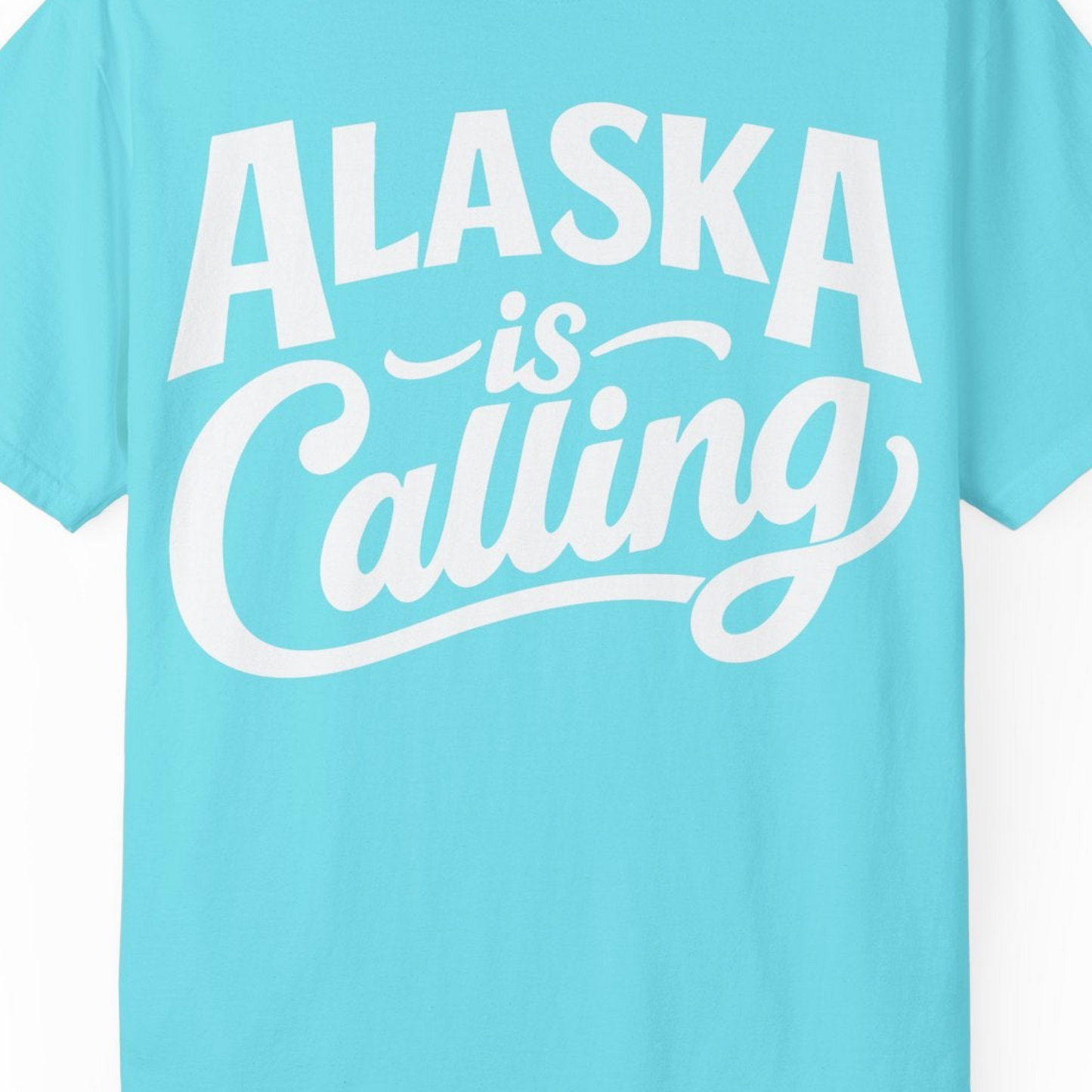 Alaska Is Calling Shirt Comfort Colors T-Shirt – Lagoon Blue – Alaska Cruise Shirts Close Up