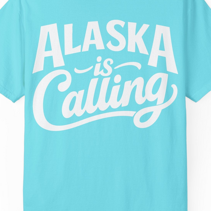 Alaska Is Calling Shirt Comfort Colors T-Shirt – Lagoon Blue – Alaska Cruise Shirts Close Up