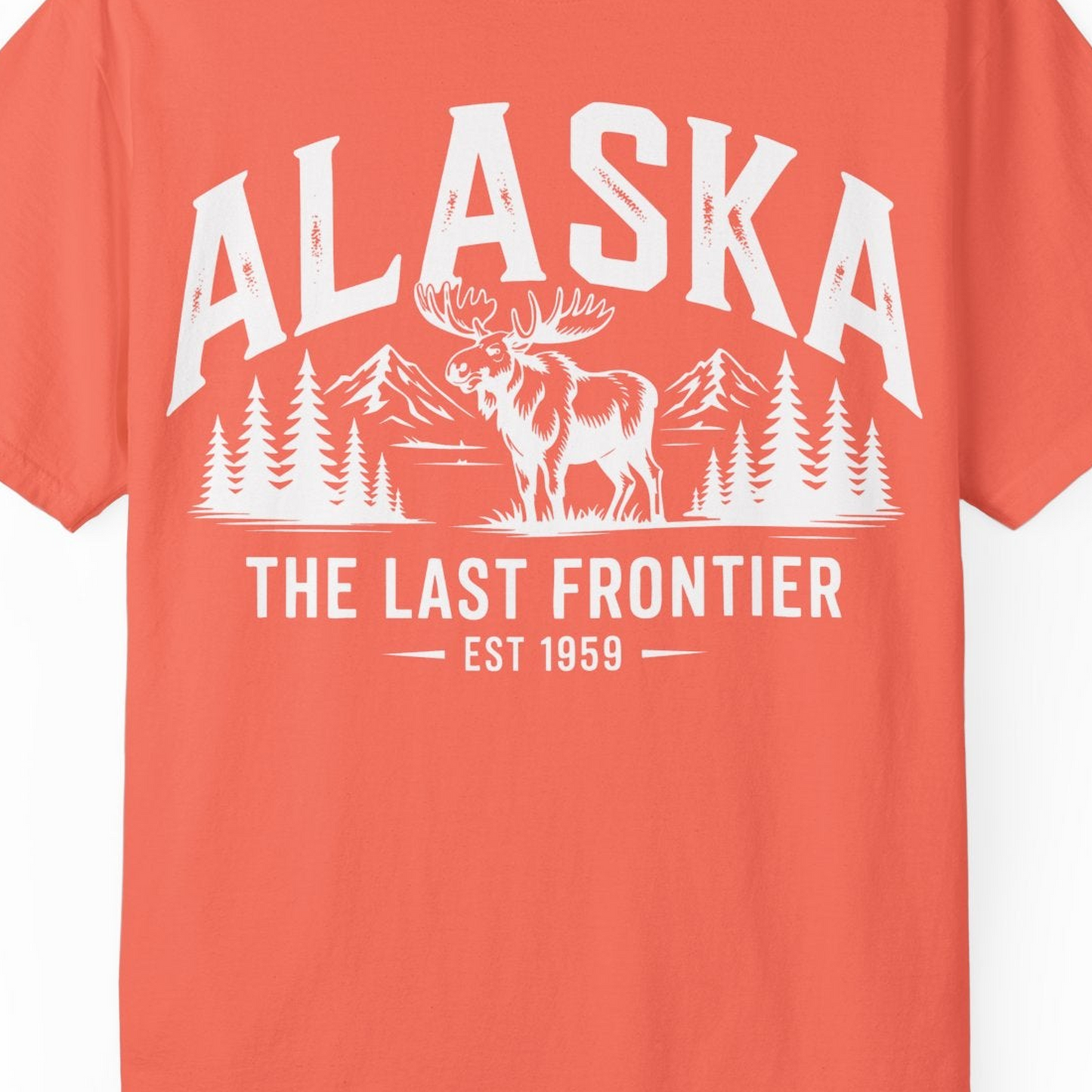 Alaska The Last Frontier Moose Mountain Wilderness Graphic Shirt — Comfort Comfort Colors T-Shirt – Bright Salmon – Alaska Cruise Shirts Close Up