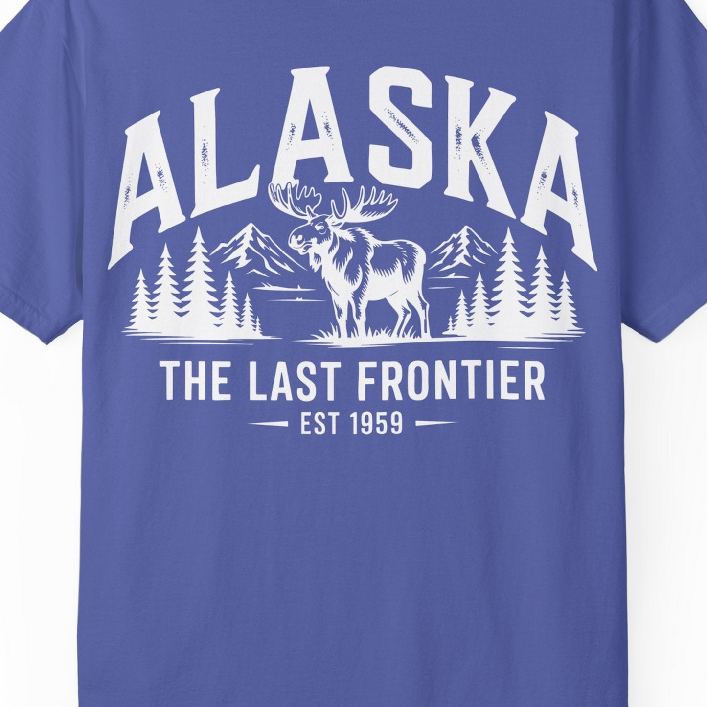 Alaska The Last Frontier Moose Mountain Wilderness Graphic Shirt — Comfort Comfort Colors T-Shirt – Periwinkle – Alaska Cruise Shirts Close Up