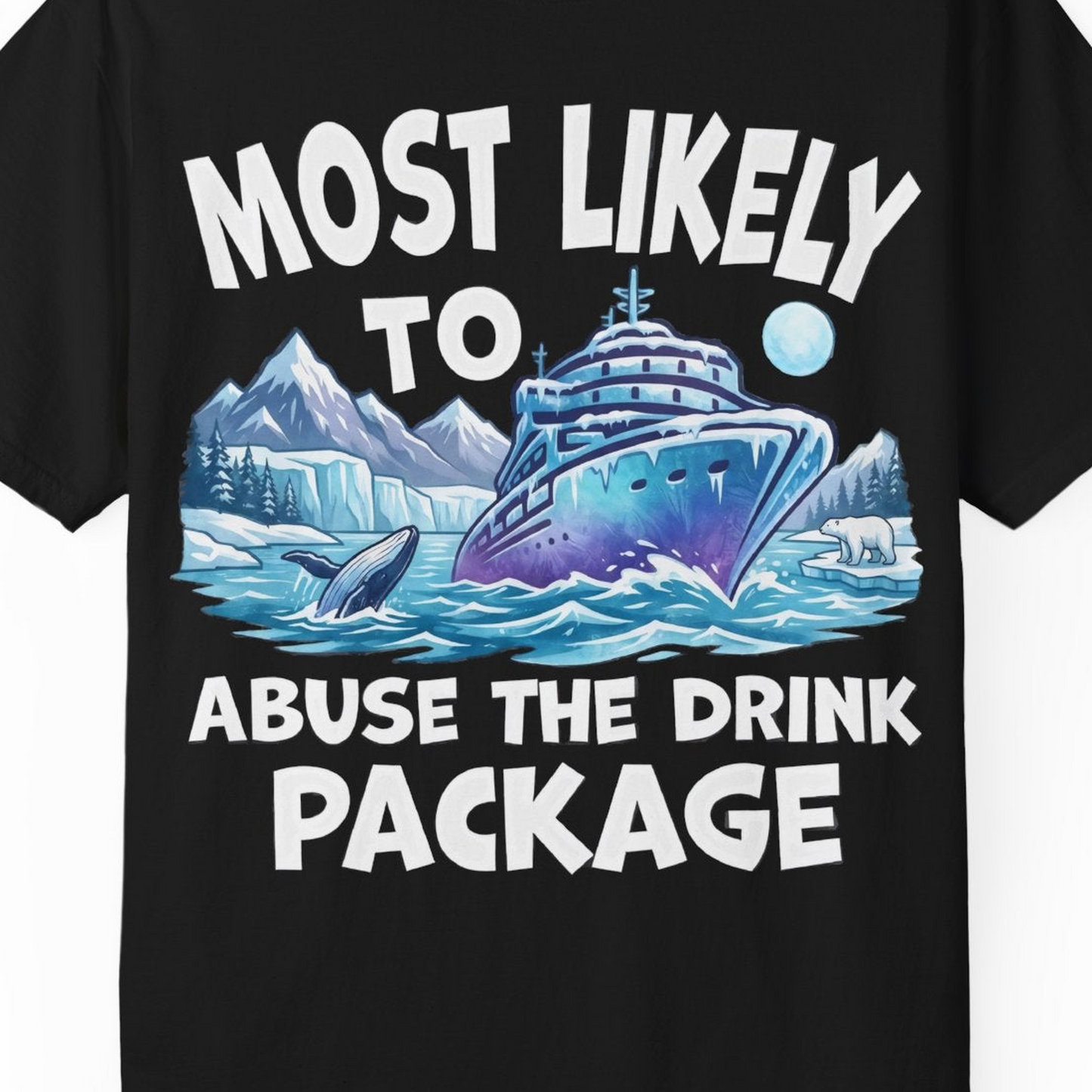 Funny Alaska Cruise Shirt Comfort Colors T-Shirt – Black – Alaska Cruise Shirts Close Up