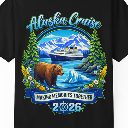 Alaska Cruise 2026 Family Shirt Comfort Colors T-Shirt – Black – Alaska Cruise Shirts Close Up