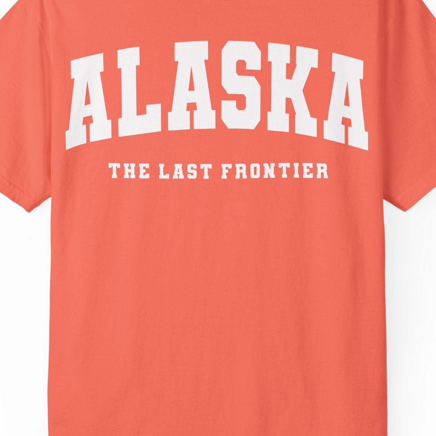 Alaska The Last Frontier Bold Collegiate Vintage State Pride Shirt — Comfort Comfort Colors T-Shirt – Bright Salmon – Alaska Cruise Shirts Close Up