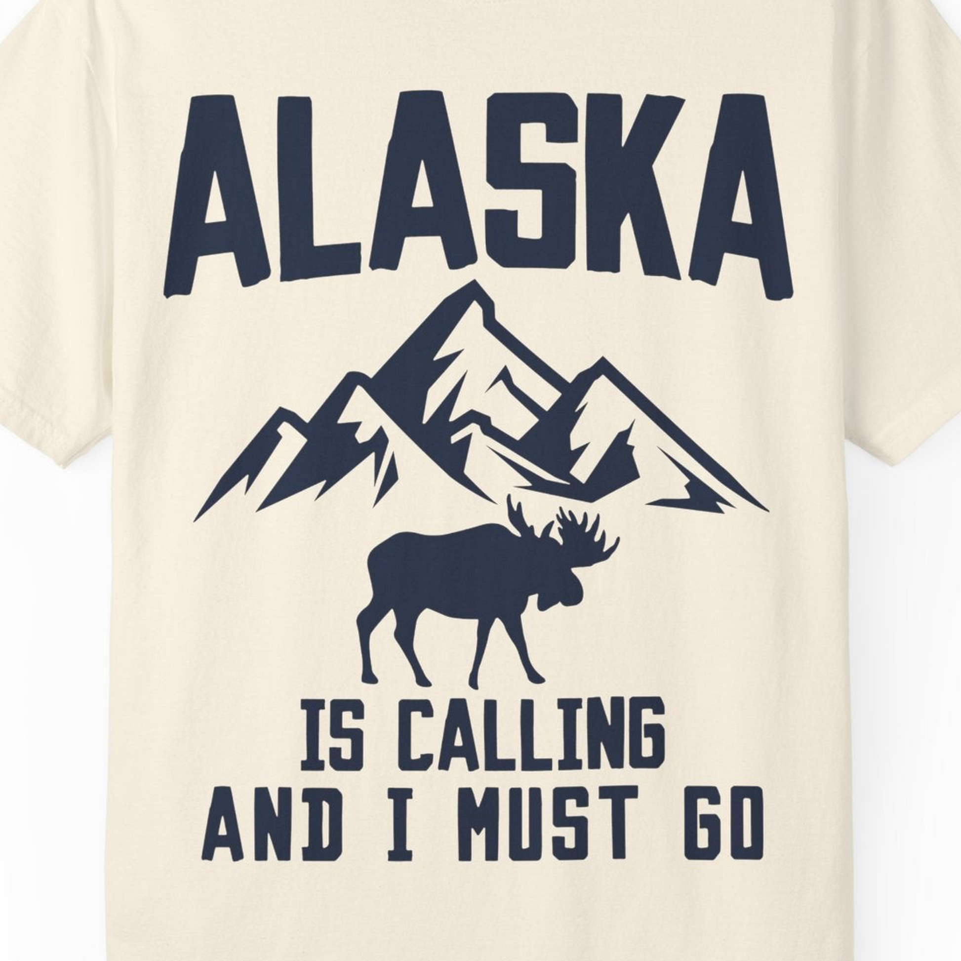 Alaska Is Calling Moose Mountains Adventure Silhouette Nature Shirt — Comfort Comfort Colors T-Shirt – Ivory – Alaska Cruise Shirts Close Up