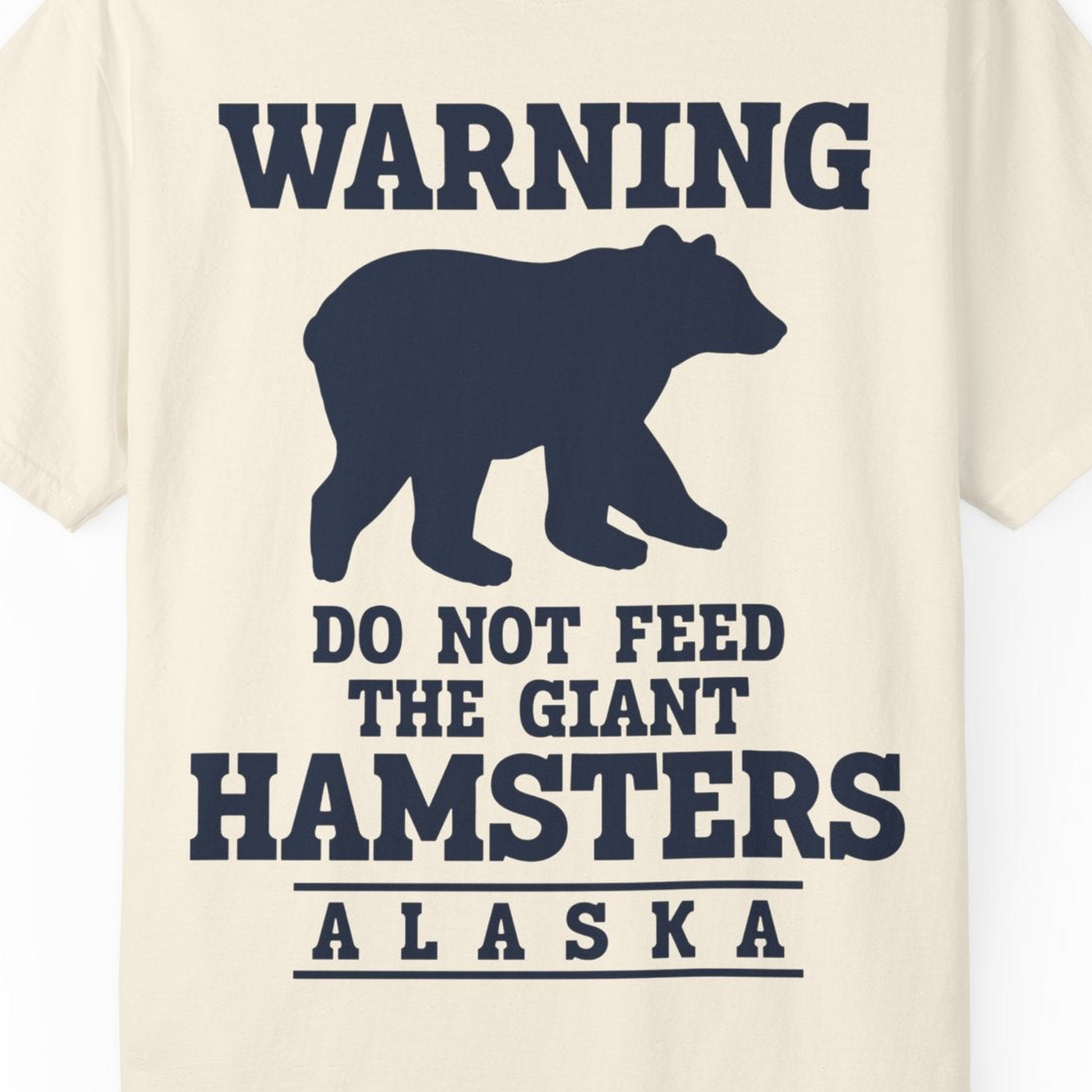 Funny Alaska Bear Warning Shirt Comfort Colors T-Shirt – Ivory – Alaska Cruise Shirts Close Up