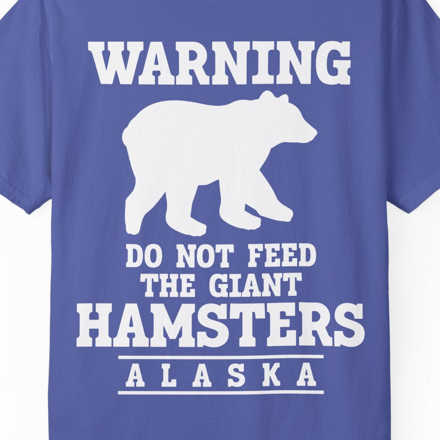 Funny Alaska Bear Warning Shirt Comfort Colors T-Shirt – Periwinkle – Alaska Cruise Shirts Close Up