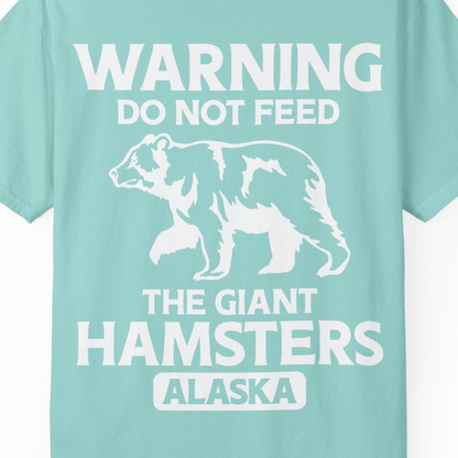 Warning Do Not Feed The Giant Hamsters Alaska Funny Bear Shirt — Comfort Comfort Colors T-Shirt – Chalky Mint – Alaska Cruise Shirts Close Up