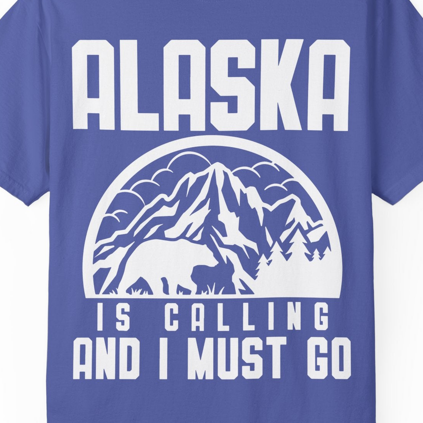 Alaska Is Calling Shirt Comfort Colors T-Shirt – Periwinkle – Alaska Cruise Shirts Close Up