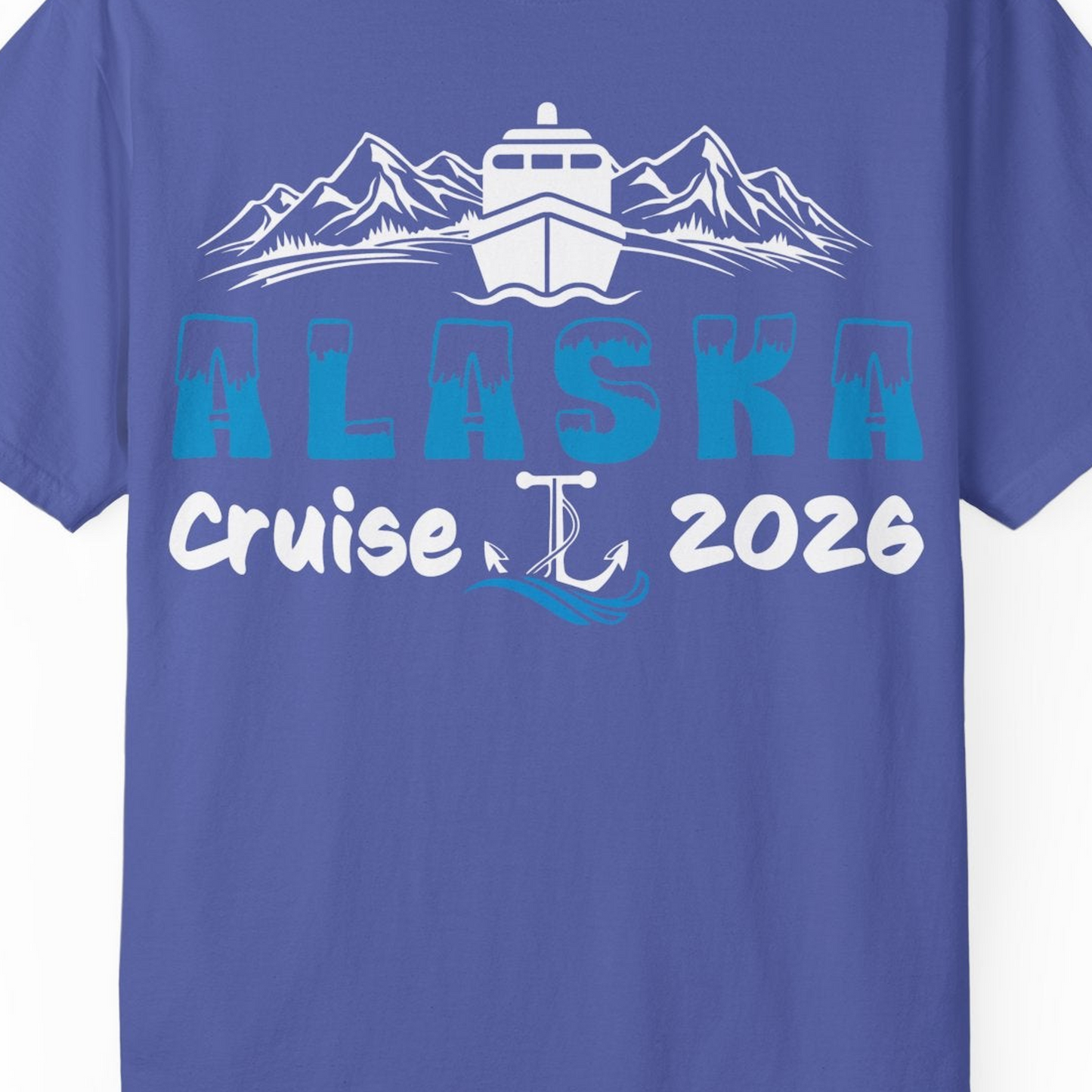 Alaska Cruise 2026 Shirt Comfort Colors T-Shirt – Periwinkle – Alaska Cruise Shirts Close Up