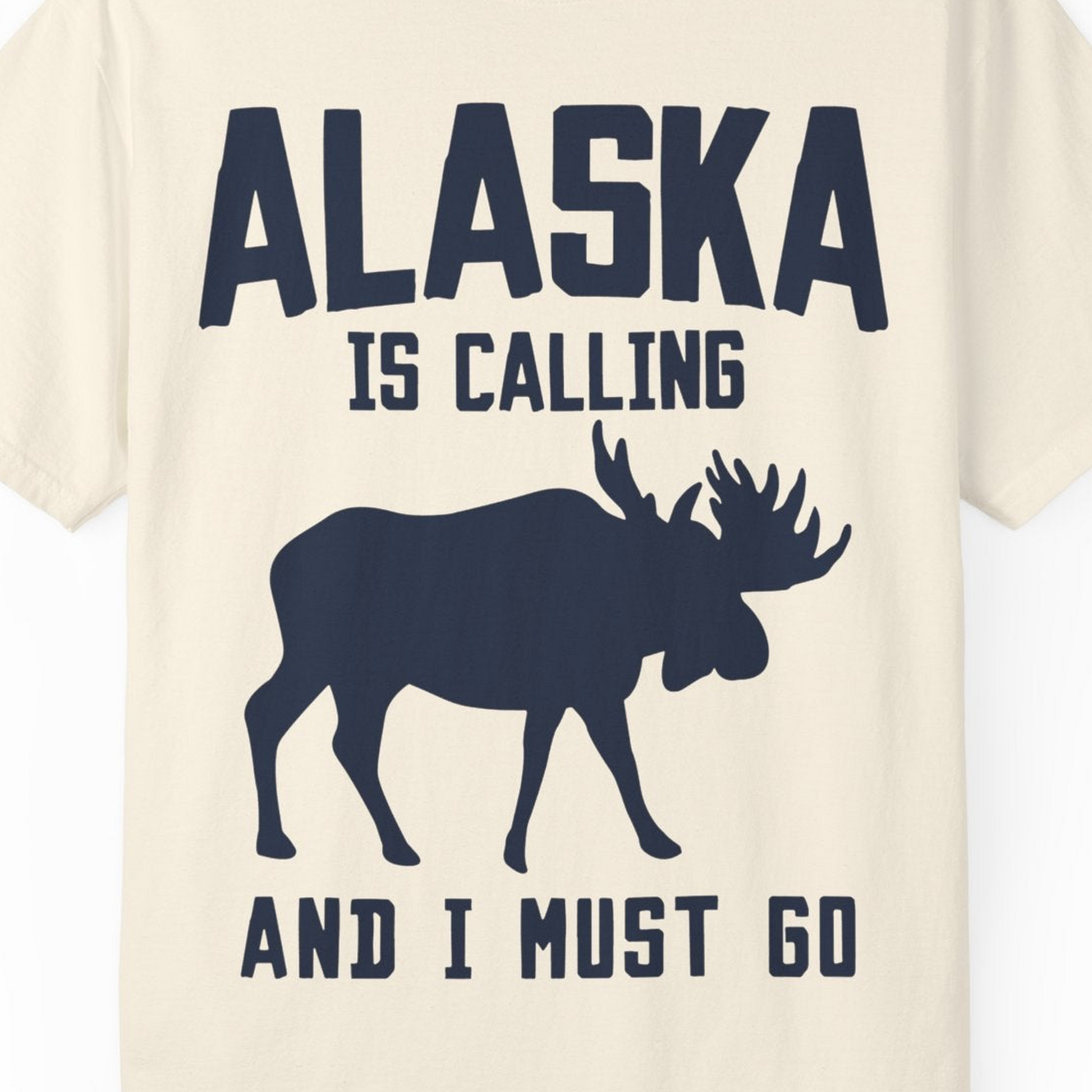 Alaska Is Calling Moose Silhouette Shirt Comfort Colors T-Shirt – Ivory – Alaska Cruise Shirts Close Up