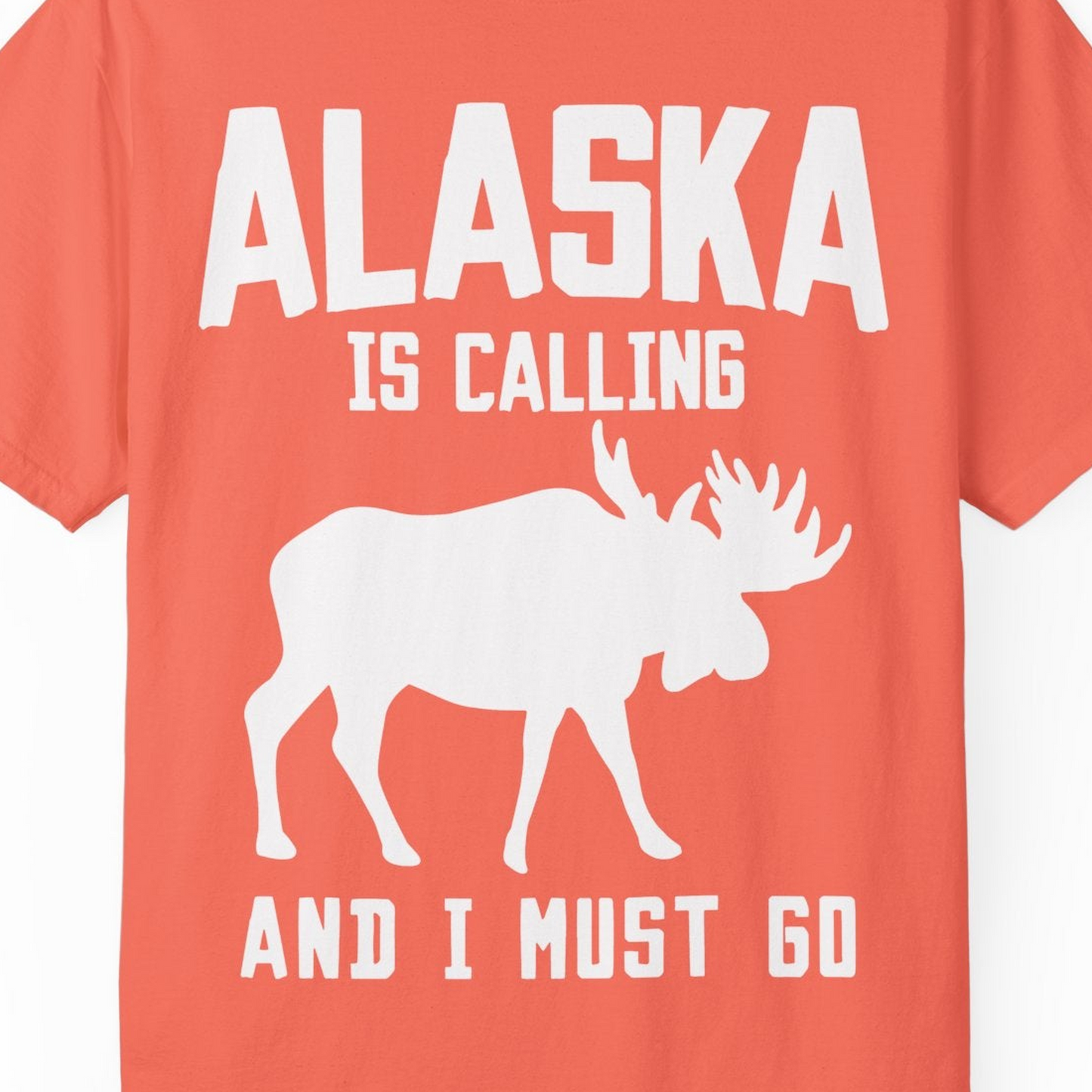 Alaska Is Calling Moose Silhouette Shirt Comfort Colors T-Shirt – Bright Salmon – Alaska Cruise Shirts Close Up