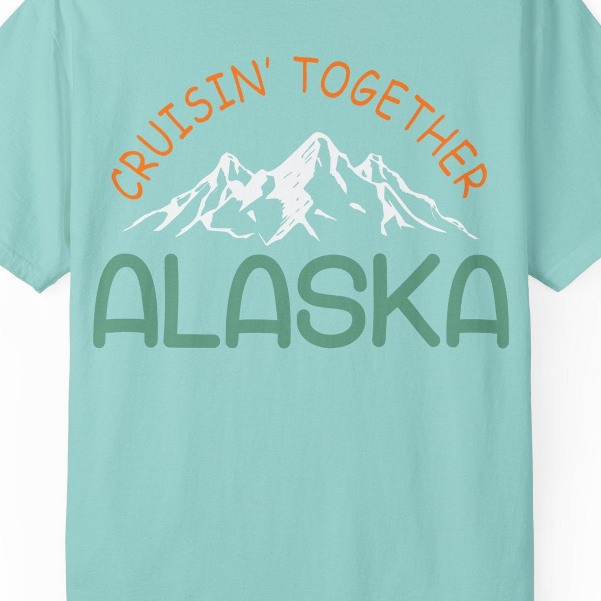 Cruisin Together Alaska Mountain Adventure Cruise Graphic Shirt — Comfort Comfort Colors T-Shirt – Chalky Mint – Alaska Cruise Shirts Close Up