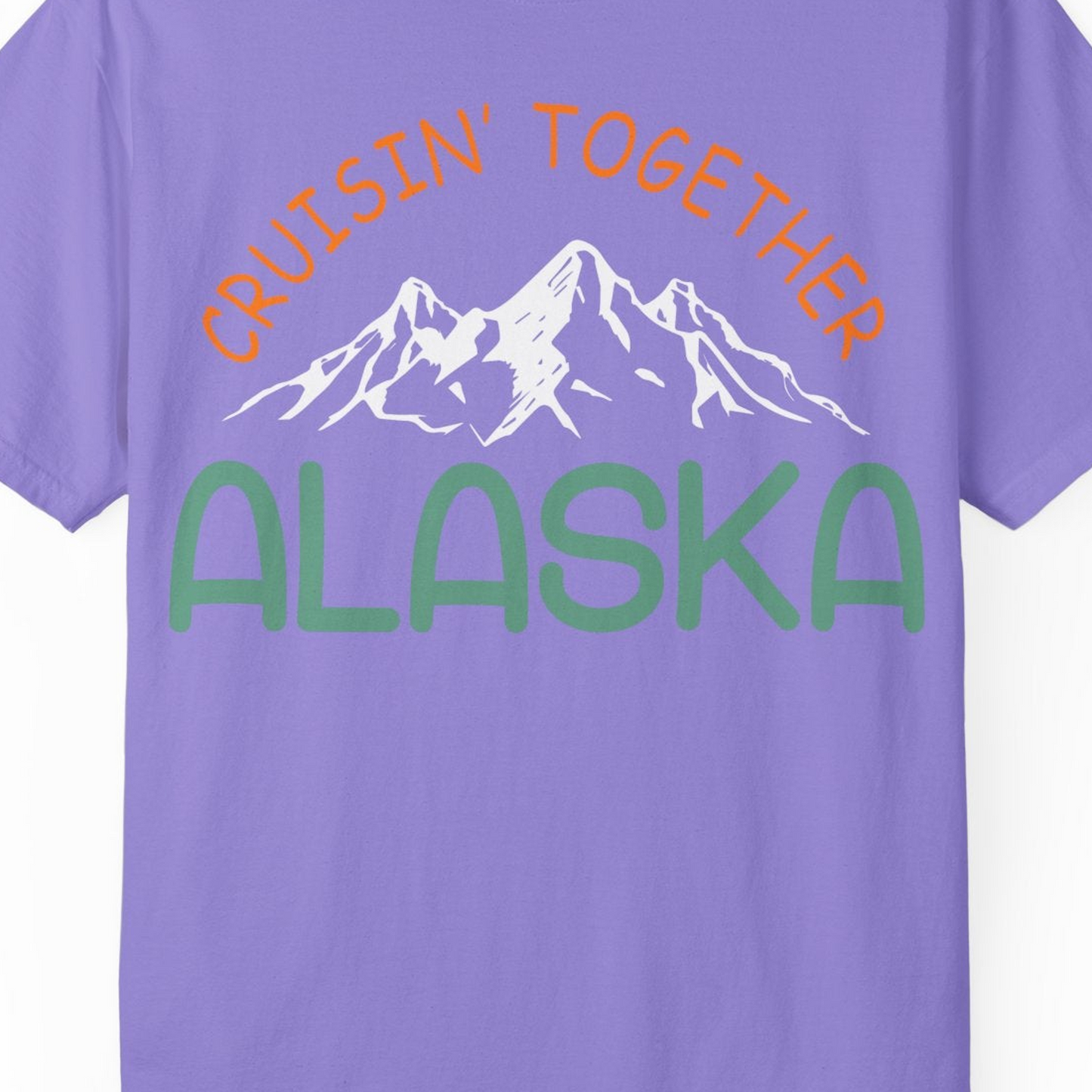 Cruisin Together Alaska Mountain Adventure Cruise Graphic Shirt — Comfort Comfort Colors T-Shirt – Violet – Alaska Cruise Shirts Close Up