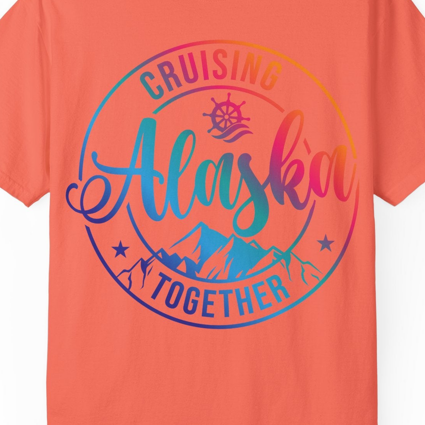 Cruising Alaska Together Shirt Comfort Colors T-Shirt – Bright Salmon – Alaska Cruise Shirts Close Up