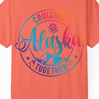 Cruising Alaska Together Shirt Comfort Colors T-Shirt – Bright Salmon – Alaska Cruise Shirts Close Up