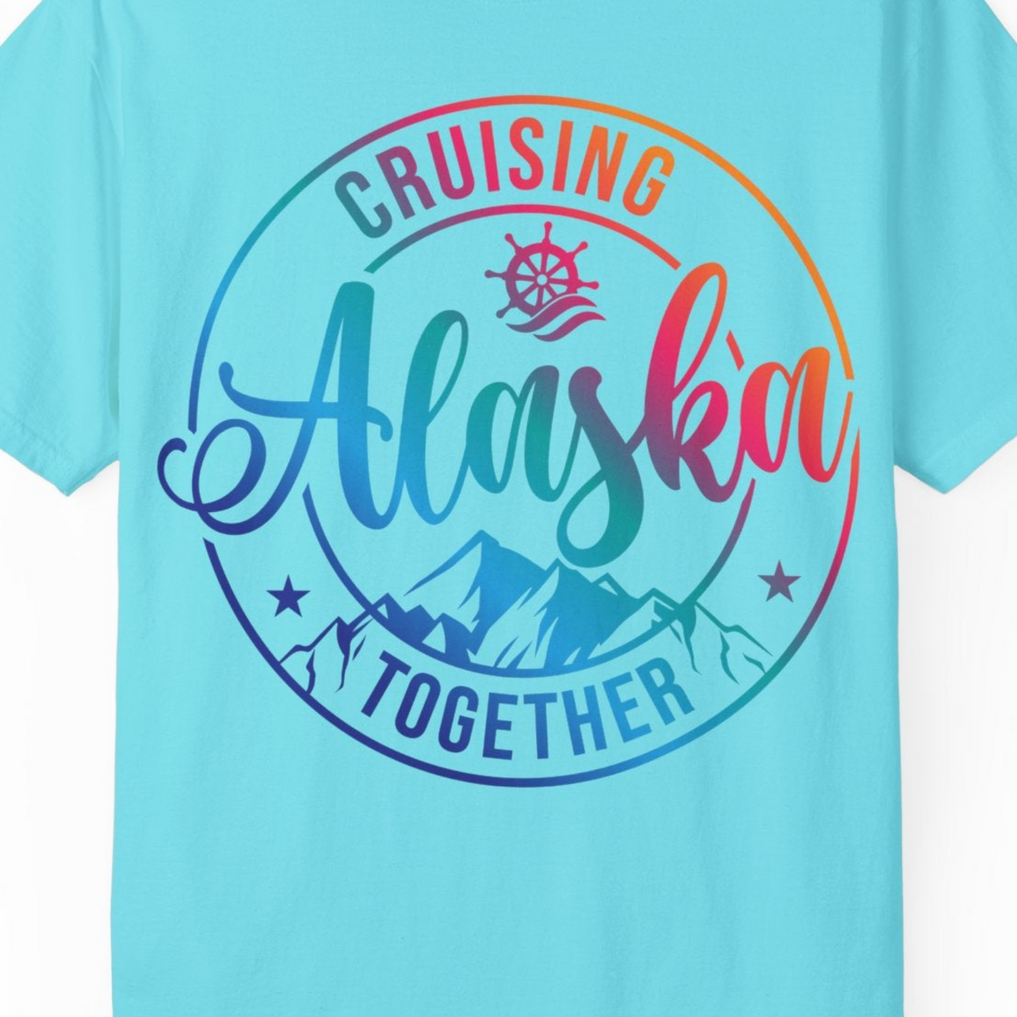Cruising Alaska Together Shirt Comfort Colors T-Shirt – Lagoon Blue – Alaska Cruise Shirts Close Up